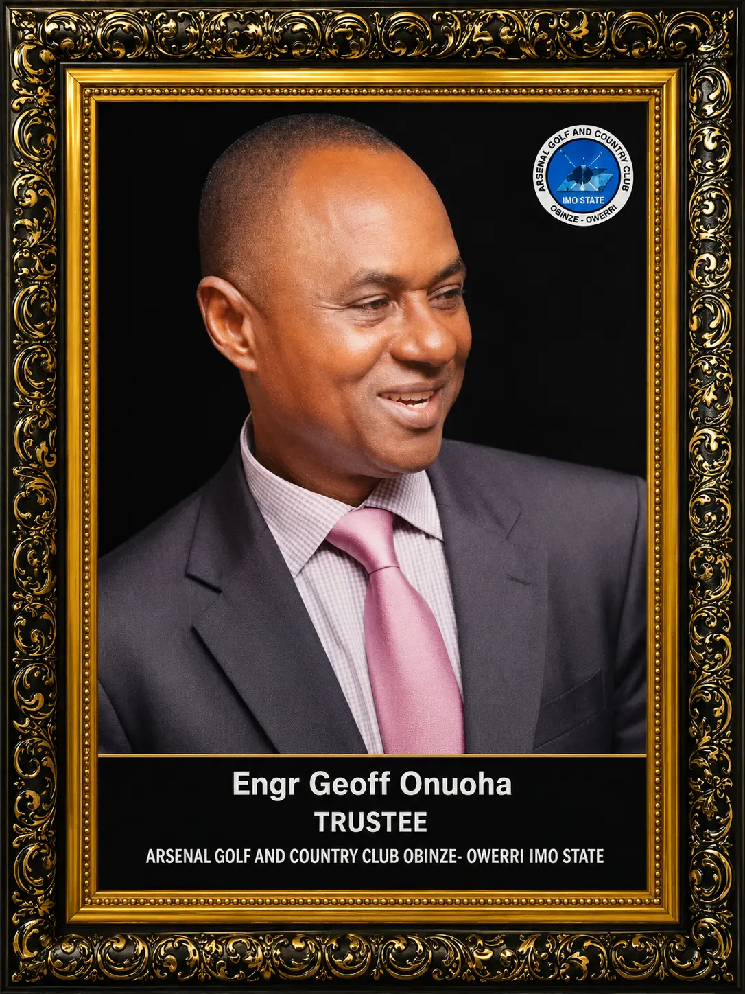 Framed portrait of Engr Geoff Onuoha, Trustee, Arsenal Golf & Country Club